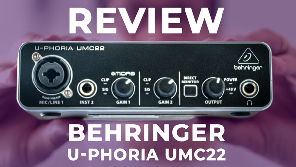 Review Behringer U-phoria UMC22